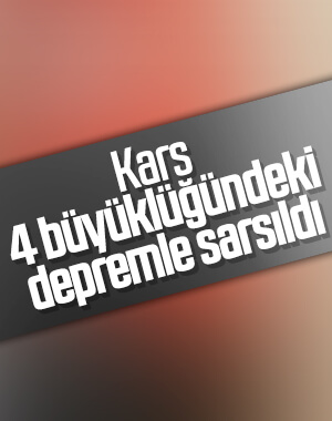 Kars'ta 4 büyüklüğünde deprem