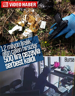Kuyumcudan 5 kilo altın çalan hırsızlar serbest kaldı