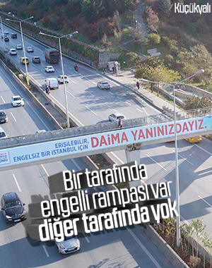 Üst geçitte engelli rampası sorunu