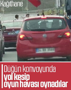Kağıthane'de düğün konvoyu trafiği durdurdu