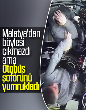 Otobüs durmadığı için şoförü yumrukladı