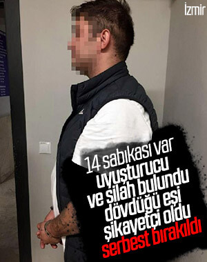 İzmir'de eşini döven sabıkalı koca serbest kaldı