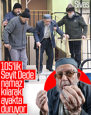 105 yaşındaki Seyit Dede, ibadetle ayakta kalıyor