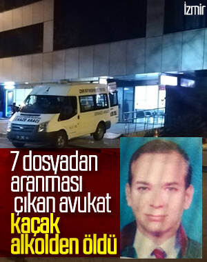 Kaçak alkol tüketen avukat öldü