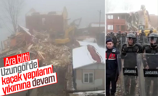 Uzungöl'de yıkımlar yeniden başladı