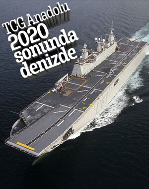 TCG Anadolu 2020 sonunda hazır
