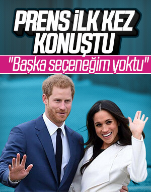 Prens Harry'den açıklamalar: Seçeneğim yoktu