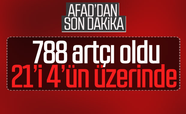 AFAD: 788 artçı deprem meydana geldi