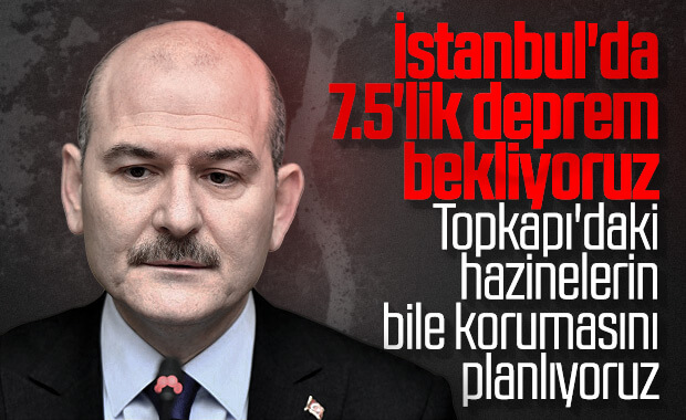 Süleyman Soylu'dan beklenen İstanbul depremi açıklaması