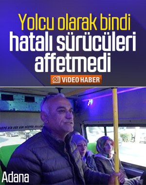 Yolcu kılığına girip, sürücülere ceza kesti