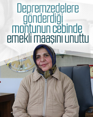 Emekli maaşını depremzedelere gönderdiği montunda unuttu