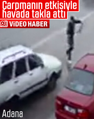 Otomobilin çarpmasıyla havaya fırladı