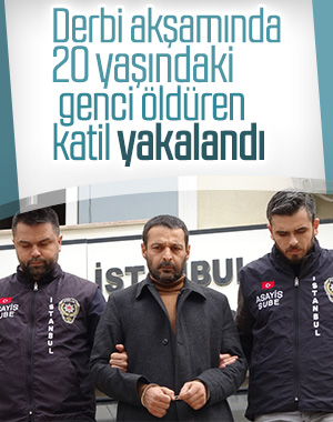 Gençlerin derbi eğlencesini kana bulayan katil yakalandı