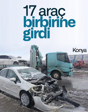 Konya'da 17 araçlı zincirleme kaza: 15 yaralı
