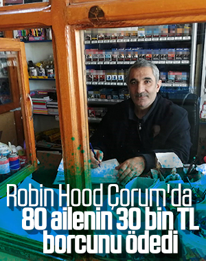 Robin Hood bu kez Çorum’da borçları ödedi