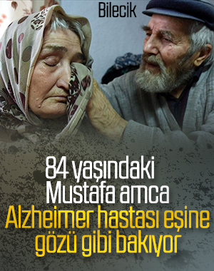 Mustafa Amca ile alzheimer hastası eşinin aşkı
