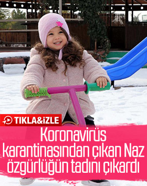 Karantinadan taburcu edilen Naz'ın sevinci