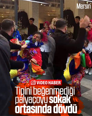 Tipini beğenmediği palyaçoyu darbetti