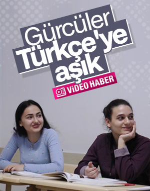 Gürcistanlılardan Türkçe'ye yoğun ilgi