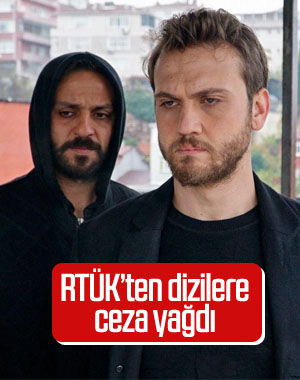 RTÜK'ten şikayet edilen dizilere ceza