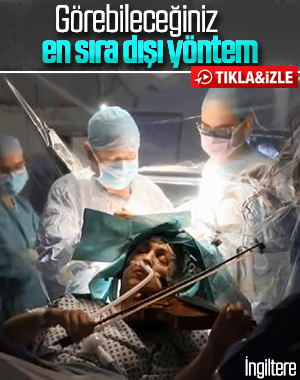 İngiltere'de beyin ameliyatı olurken keman çaldı