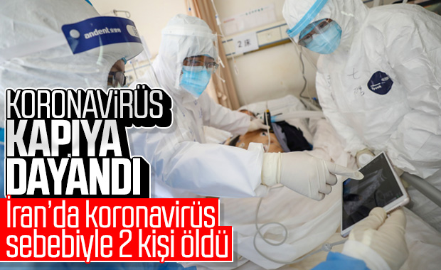 İran’da 2 kişi koronavirüs nedeniyle öldü