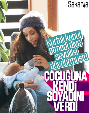 Hamileyken dövülen kadın anne oldu, kendi soyadını verdi