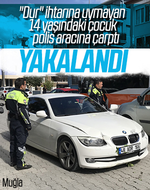 Muğla'da 14 yaşındaki çocuk polis aracına çarptı