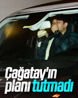 Çağatay Ulusoy'un kaçış planı