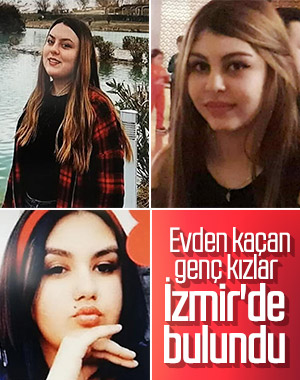 Kayıp 3 genç kız bulundu