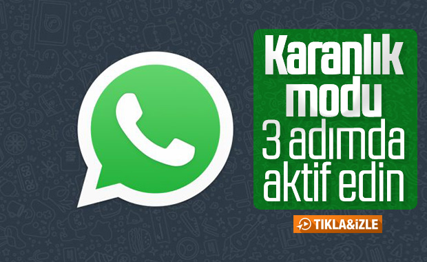 WhatsApp'ta karanlık modu aktif etmenin yolu