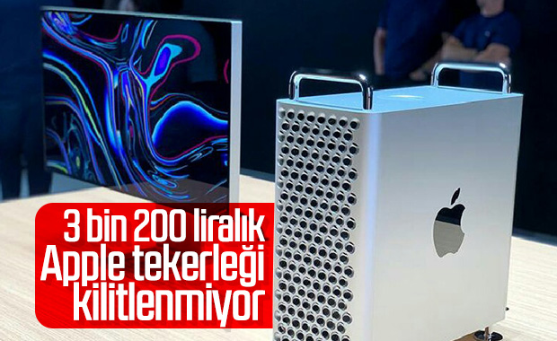3 bin 200 TL'lik Mac Pro tekerleklerinde kilit sistemi bulunmuyor