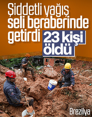 Brezilya'da aşırı yağışlar 23 can aldı