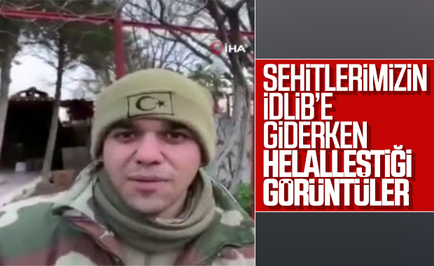 Şehitler İdlib'e giderken birbirlerinden helallik istedi