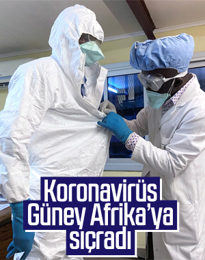 Koronavirüs salgını Güney Afrika'ya da sıçradı