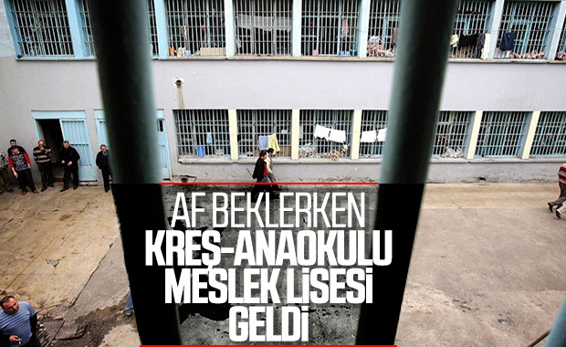 Cezaevlerine kreş, anaokulu ve lise yapılacak