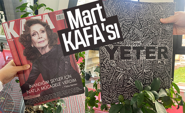 KAFA Mart sayısı kadınlar için sesleniyor