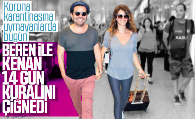Beren ile Kenan korona karantinasına uymadı