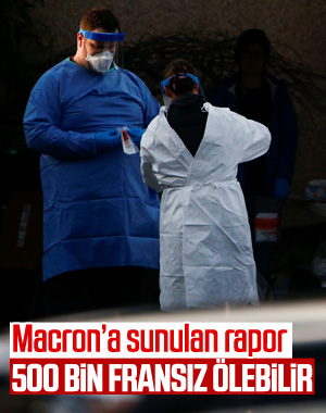 Fransa'da korona nedeniyle 300 ile 500 bin kişi ölebilir