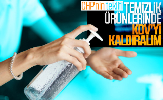 CHP'den temizlik ürünlerinde KDV indirimi isteği