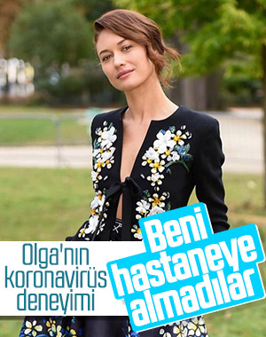 Olga Kurylenko: Beni hastaneye almadılar