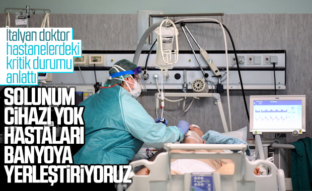 İtalyan doktor hastanelerdeki kritik durumu anlattı