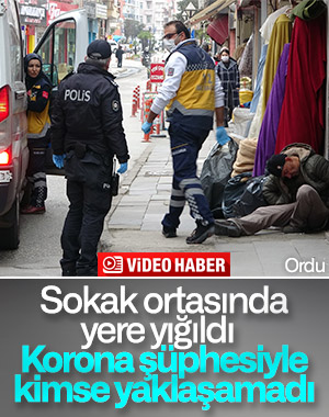 Yere yığılan şahsa, virüs korkusuyla kimse yaklaşamadı