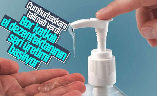 Bor katkılı el dezenfektanında seri üretim başlıyor