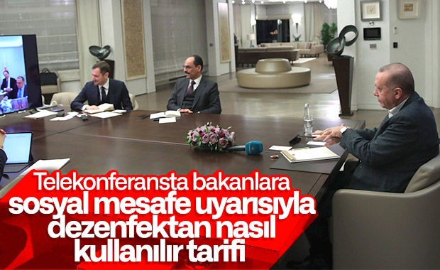 Erdoğan, bakanlar ile telekonferans yaptı