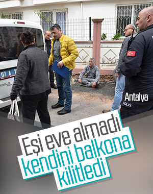Eşi eve almayınca, gizlice girip kendini balkona kilitledi
