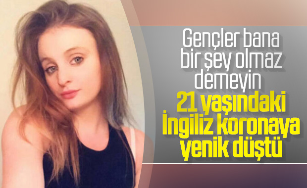 İngiltere'de 21 yaşındaki kız koronavirüs sebebiyle öldü