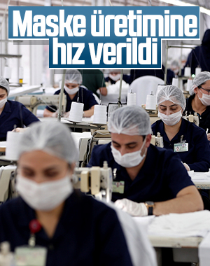 Fabrikalarda maske üretimi arttı