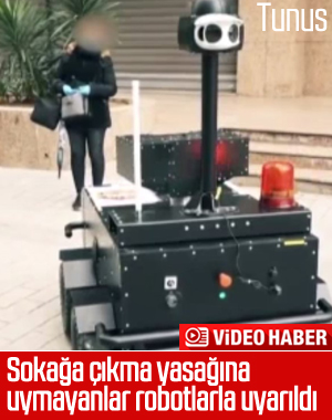 Sokağa çıkma yasağını delenlere robotlu uyarı