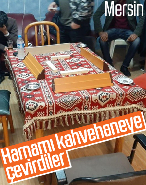 Hamamı kahvehaneye çevirdiler: 47 bin lira ceza